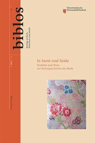 9783851610819: In Samt und Seide.: Textilien und Texte zur Kulturgeschichte der Mode