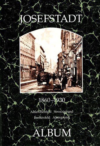 Beispielbild fr Josefstadt Album, 1860-1930 zum Verkauf von Buchhandlung ERLKNIG