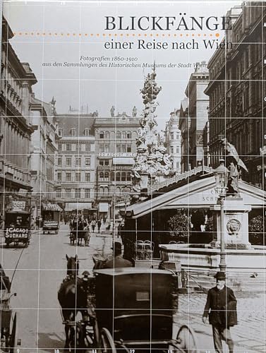 Imagen de archivo de Blickfnge einer Reise nach Wien a la venta por medimops