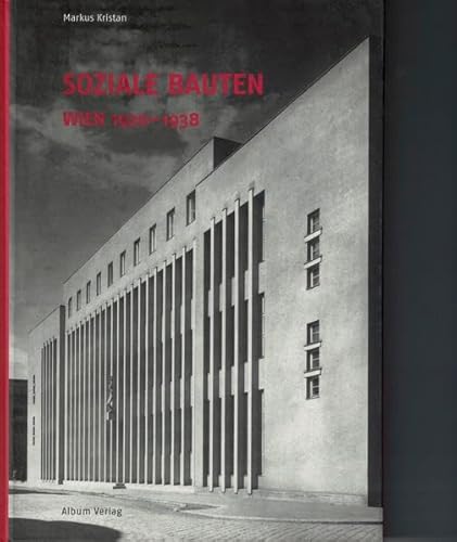 Beispielbild fr Soziale Bauten Wien 1920"1938 zum Verkauf von WorldofBooks