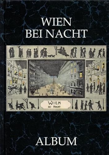 9783851641981: Wien bei Nacht: 1900 bis 1930