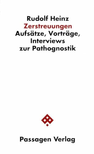 9783851650655: Zerstreuungen. Aufstze, Vortrge, Interviews zur Pathognostik.