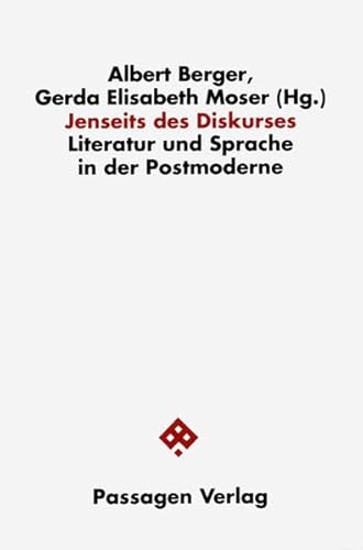 Beispielbild fr Jenseits des Diskurses : Literatur und Sprache in der Postmoderne. zum Verkauf von Wissenschaftliches Antiquariat Kln Dr. Sebastian Peters UG