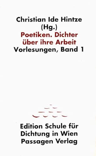 Poetiken. Dichter über ihre Arbeit : Vorlesungen. Z. Tl. in engl. Sprache - Christian Hintze