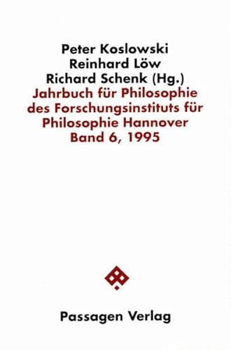 Beispielbild fr Jahrbuch fr Philosophie des Forschungsinstituts fr Philosophie Hannover. Band 6, 1995, zum Verkauf von modernes antiquariat f. wiss. literatur