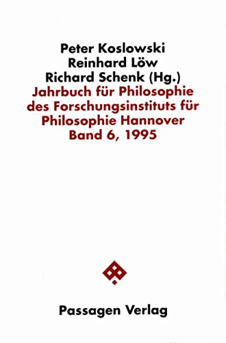 Stock image for Jahrbuch fr Philosophie des Forschungsinstituts fr Philosophie Hannover. Band 6, 1995, for sale by modernes antiquariat f. wiss. literatur