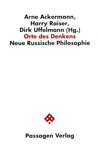 Stock image for ORTE DES DENKENS: NEUE RUSSISCHE PHILOSOPHIE. for sale by Burwood Books