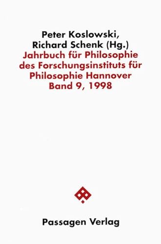 Beispielbild fr Jahrbuch fr Philosophie des Forschungsinstitutes fr Philosophie Hannover Band 9, 1998. zum Verkauf von Antiquariat Matthias Wagner
