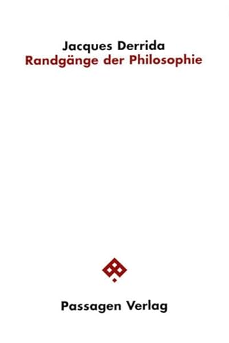 RandgÃ¤nge der Philosophie (9783851652901) by Derrida, Jacques