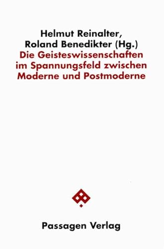 Beispielbild fr Die Geisteswisssenschaften im Spannungsfeld zwischen Moderne und Postmoderne, zum Verkauf von modernes antiquariat f. wiss. literatur