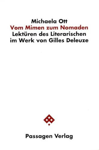 Beispielbild fr Vom Mimen zum Nomaden : Lektren des Literarischen im Werk von Gilles Deleuze . zum Verkauf von Ganymed - Wissenschaftliches Antiquariat