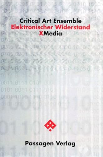 Beispielbild fr Elektronischer Widerstand: Critical Art Ensemble zum Verkauf von Thomas Emig