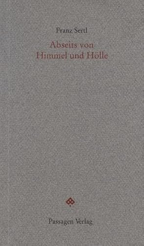 Beispielbild fr Abseits von Himmel und Hlle. Ein Pldoyer fr den Ethikunterricht, zum Verkauf von modernes antiquariat f. wiss. literatur