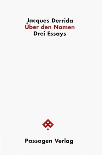 Ãœber den Namen: Passionen / AuÃŸer dem Namen / Chora (9783851653755) by Derrida, Jacques