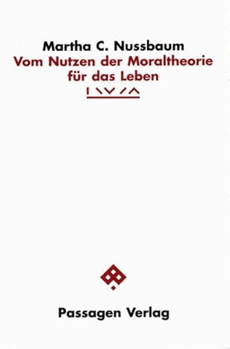 Imagen de archivo de Vom Nutzen der Moraltheorie fr das Leben, M. e. Interview v. Klaus Taschwer, a la venta por modernes antiquariat f. wiss. literatur