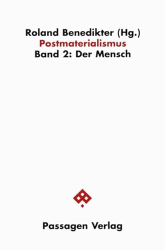 Stock image for Postmaterialismus, Bd.2, Der Mensch for sale by medimops