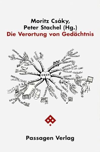 Stock image for Die Verortung von Gedchtnis (Passagen Orte des Gedchtnisses) for sale by Norbert Kretschmann