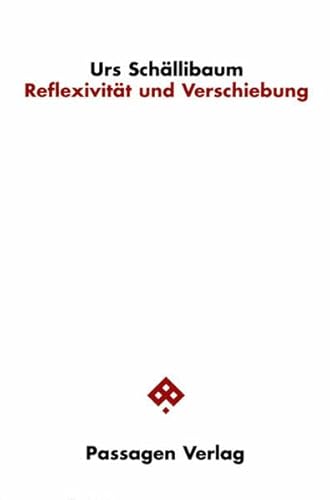 9783851655032: Reflexivitt und Verschiebung