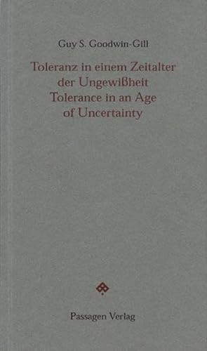 Stock image for Toleranz im Zeitalter der Ungewiheit. Tolerance in an age of uncertainty, for sale by modernes antiquariat f. wiss. literatur