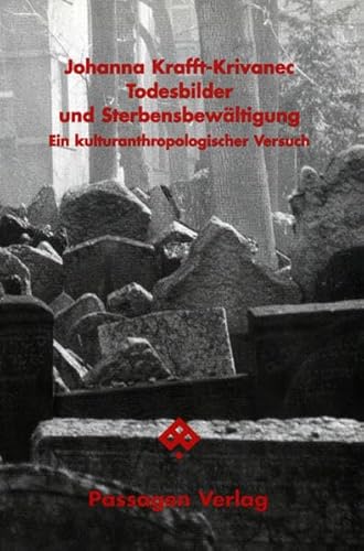 Stock image for Todesbilder und Sterbensbewltigung : Ein kulturanthropologischer Versuch for sale by Buchpark