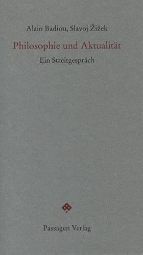 Beispielbild fr Philosophie und Aktualitt. ein Streitgesprch, zum Verkauf von modernes antiquariat f. wiss. literatur