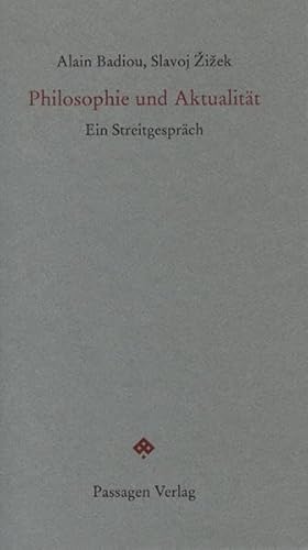 Imagen de archivo de Philosophie und Aktualitt. Ein Streitgesprch. a la venta por Antiquariat & Verlag Jenior