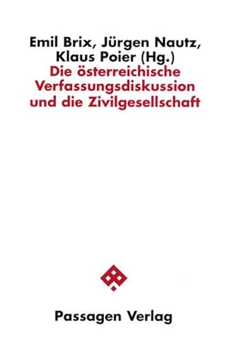 9783851657029: Die sterreichische Verfassungsdebatte und die Zivilgesellschaft
