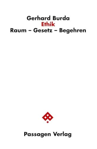 Stock image for Ethik: Raum - Gesetz - Begehren (Passagen Philosophie) for sale by medimops