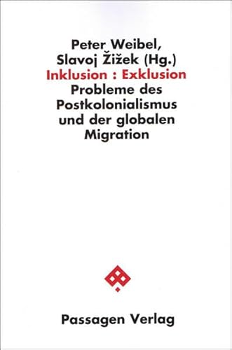 Beispielbild fr Inklusion - Exklusion. Probleme des Postkolonialismus und der globalen Migration, zum Verkauf von modernes antiquariat f. wiss. literatur