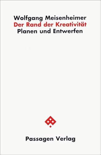 9783851659511: Der Rand der Kreativitt: Planen und Entwerfen