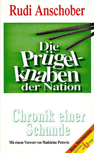 Beispielbild fr Die Prgelknaben der Nation: Chronik einer Schande zum Verkauf von medimops