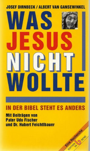 Stock image for Was Jesus nicht wollte for sale by medimops