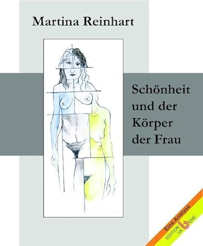 Beispielbild fr Schnheit und der Krper der Frau: Eine Analyse zum Verkauf von medimops