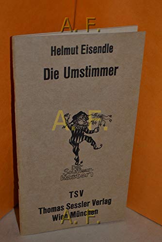 Beispielbild fr Die Umstimmer. zum Verkauf von Buchhandlung Gerhard Hcher