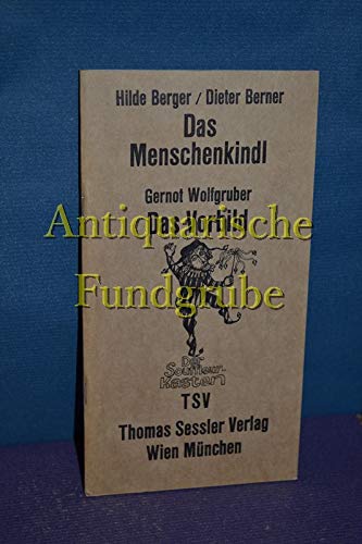 Beispielbild fr Das Menscnkindl / Das Vorbild "Der Souffleurkasten" zum Verkauf von AMSELBEIN - Antiquariat und Neubuch