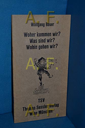 9783851730296: Woher kommen wir? Was sind wir? Wohin gehen wir? - bk308