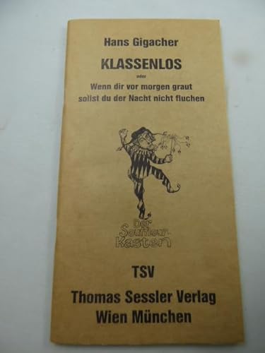 Beispielbild fr Klassenlos oder Wenn dir vor morgen graut sollst du der nacht nicht fluchen - bk308 zum Verkauf von medimops