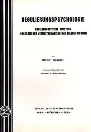 9783851753028: Regulierungspsychologie: Regeltheoretische Analysen menschl. Verhaltensweisen u. Erlebensformen (German Edition)