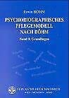 Beispielbild fr Psychobiographisches Pflegemodell, 2 Bde., Bd.1, Grundlagen (Psychobiographisches Pflegemodell nach Bhm. Band 1: Grundlagen, Band 2: Arbeitsbuch) zum Verkauf von Norbert Kretschmann