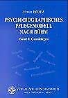 9783851757187: Psychobiographisches Pflegemodell, 2 Bde., Bd.1, Grundlagen (Psychobiographisches Pflegemodell nach Bhm. Band 1: Grundlagen, Band 2: Arbeitsbuch) - Bhm, Erwin