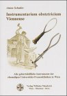 9783851757736: Instrumentarium Obstetricium Viennense