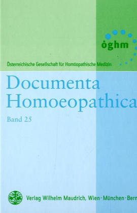 Documenta Homoeopathica 25: BD 25 - Dorcsi, Mathias, Swoboda, Franz