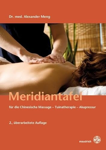 9783851758696: Meridiantafel: fr die Chinesische Massage Tuinatherapie Akupressur