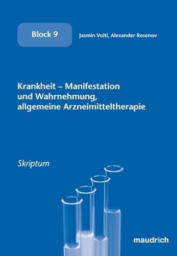 Beispielbild fr Krankheit - Manifestation und Wahrnehmung, allgemeine Arzneimitteltherapie : Block 9. Skriptum MCW zum Verkauf von Buchpark