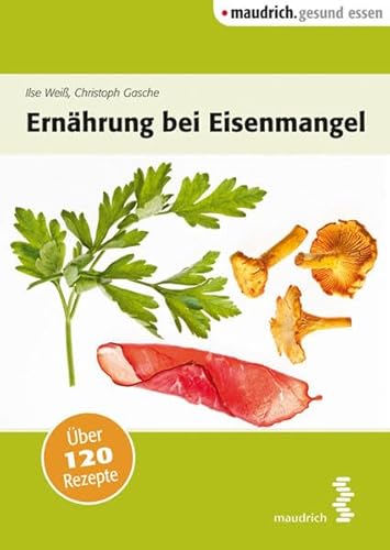 Stock image for Ernhrung bei Eisenmangel for sale by medimops