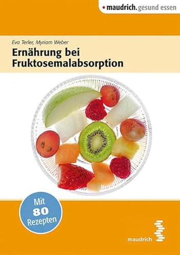 Imagen de archivo de Ernhrung bei Fruktoseunvertrglichkeit a la venta por medimops