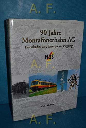 Beispielbild fr 90 Jahre Montafonerbahn AG zum Verkauf von medimops