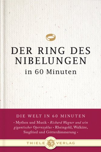 Beispielbild fr Der Ring des Nibelungen in 60 Minuten zum Verkauf von medimops