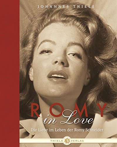 Beispielbild fr Romy in Love: Die Liebe im Leben der Romy Schneider zum Verkauf von medimops