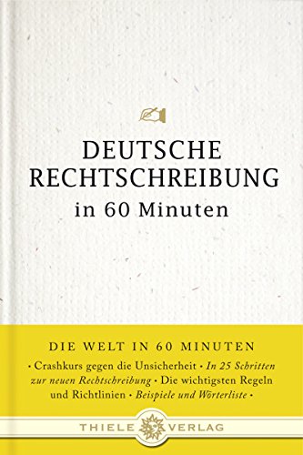 Beispielbild fr Deutsche Rechtschreibung in 60 Minuten zum Verkauf von medimops